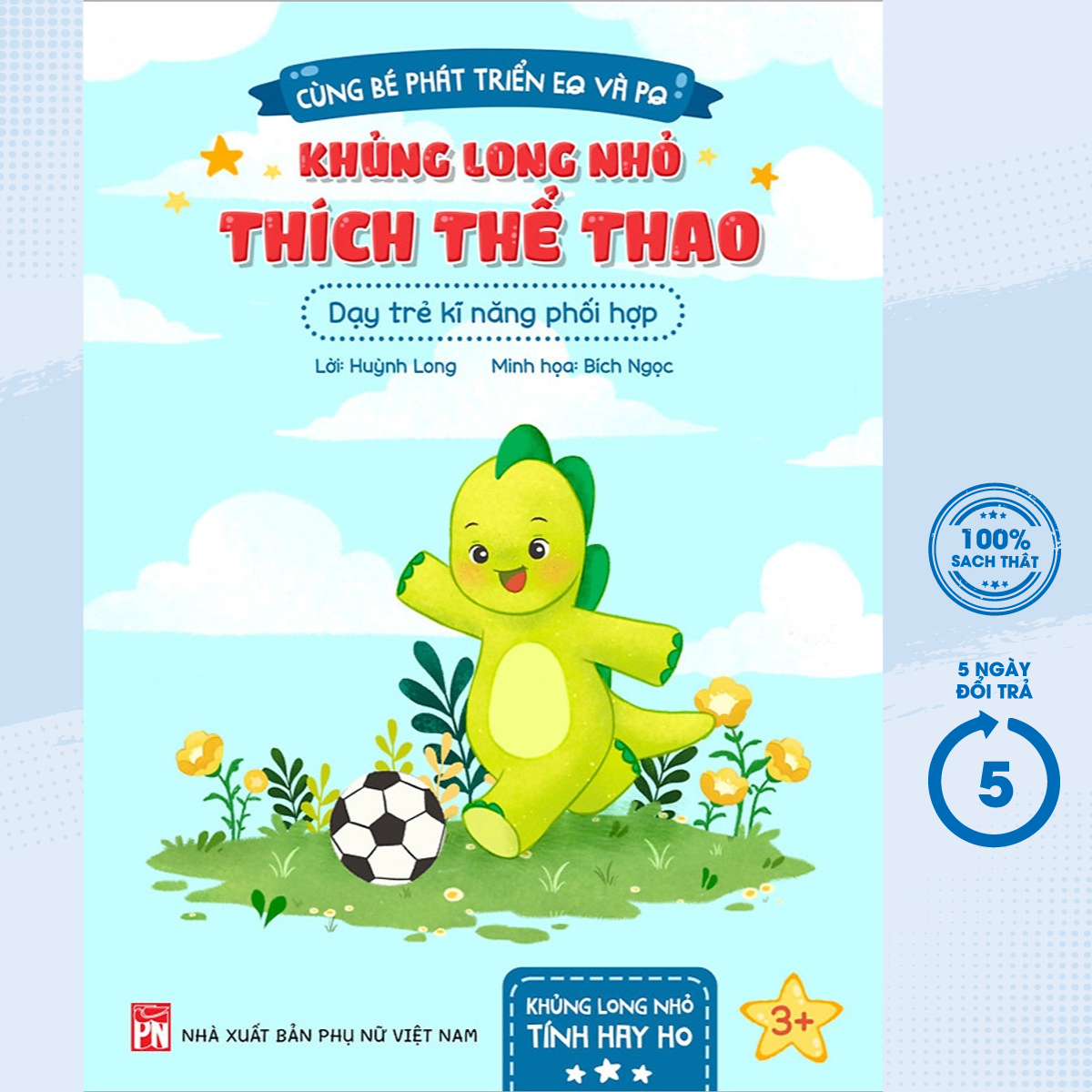 Sách - Cùng Bé Phát Triển EQ Và PQ - Khủng Long Nhỏ Thích Thể Thao - Dạy Trẻ Kĩ Năng Phối Hợp   (PNU) - Newshop