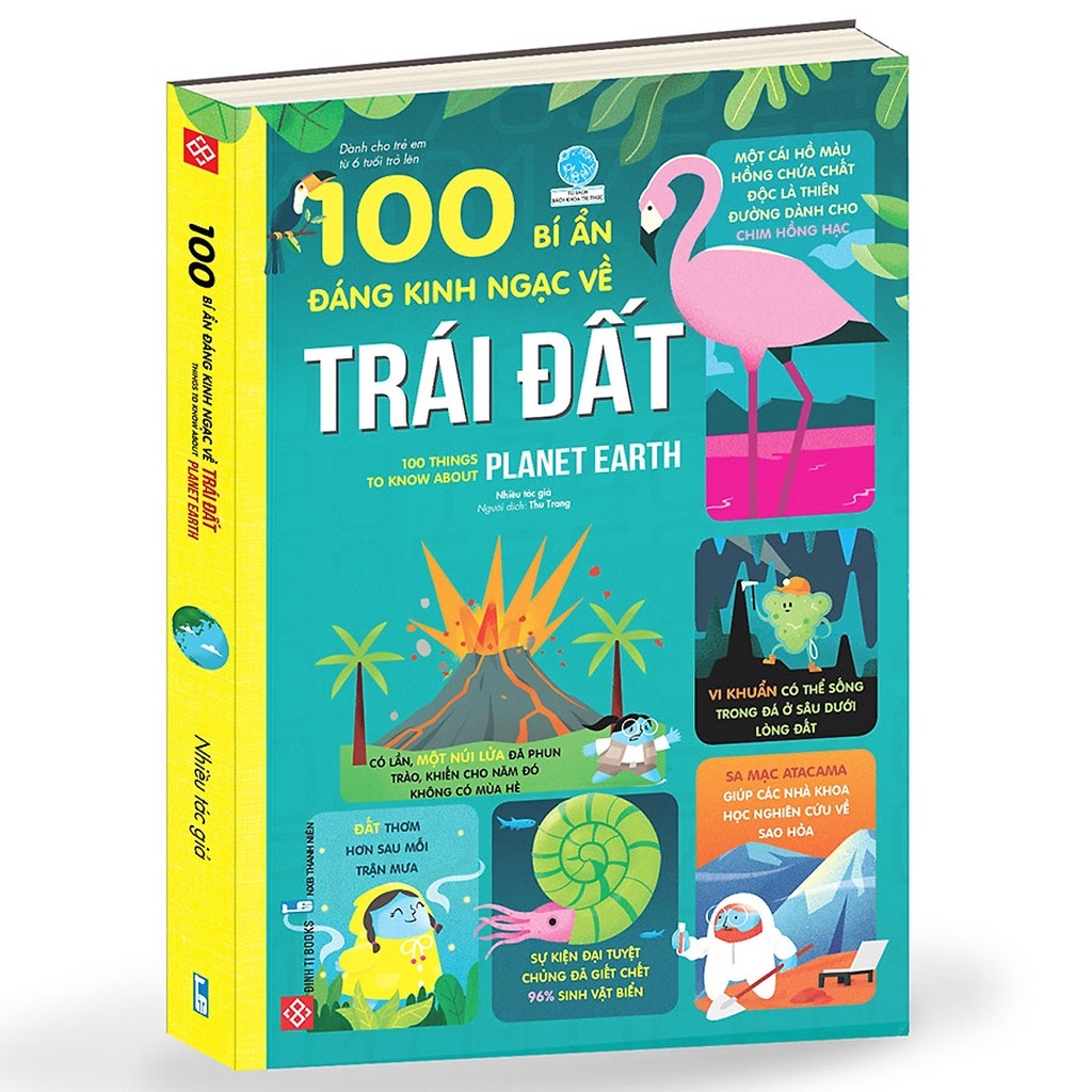 Sách - 100 bí ẩn đáng kinh ngạc về Trái Đất - 100 things to know about Planet Earth - DT100