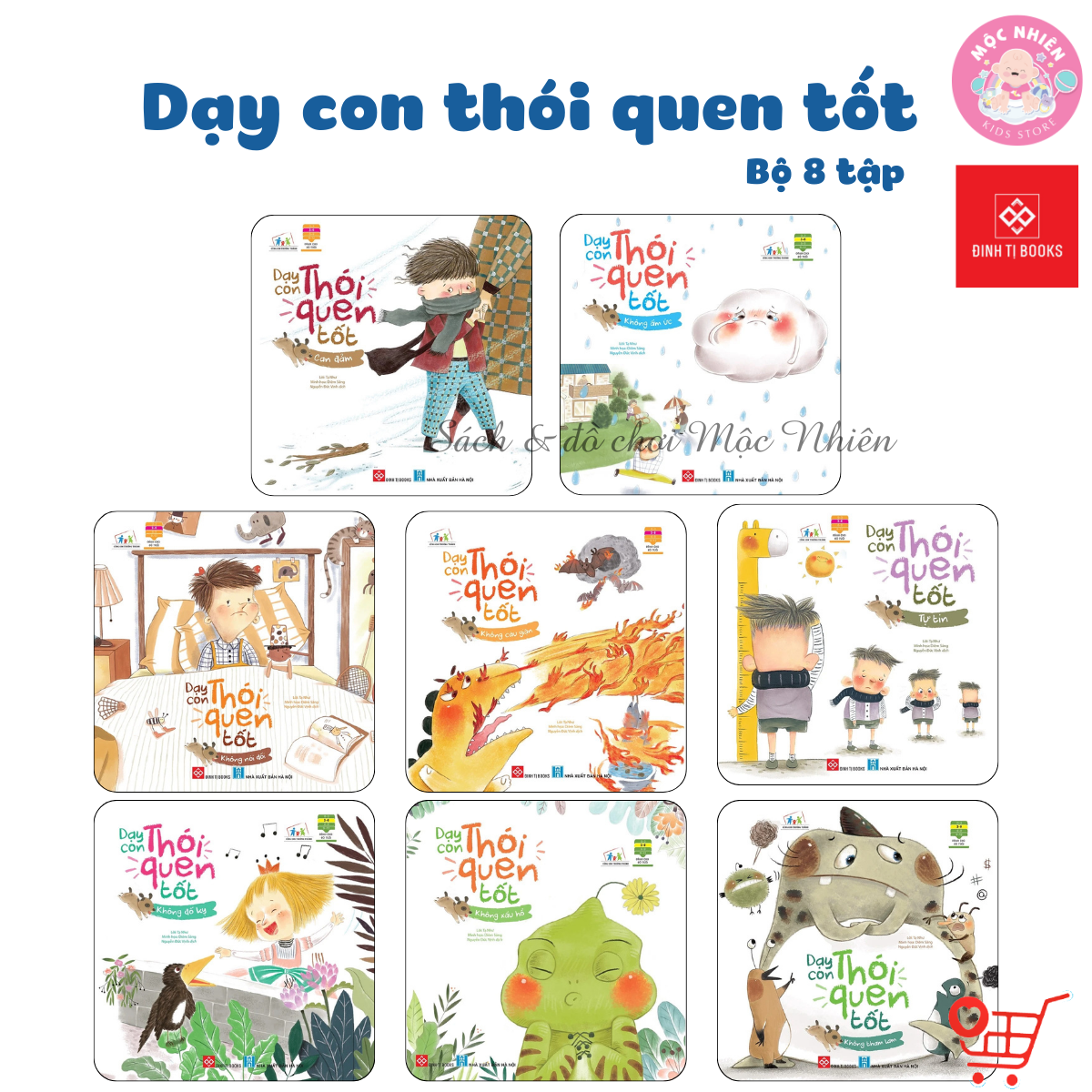 Sách dạy con thói quen tốt - tự tin can đảm không đố kỵ không tức giận không tham lam không nói dối - đinh tị