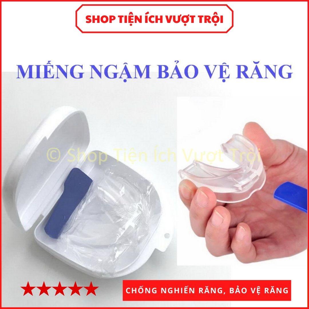 Miếng ngậm 3 trong 1, to dấy 2 hàm, bảo vệ răng chơi thể thao 1, chống ngủ nghiến răng, chống ngáy, máng chống nghiến răng-Tiện Ích Vượt Trội