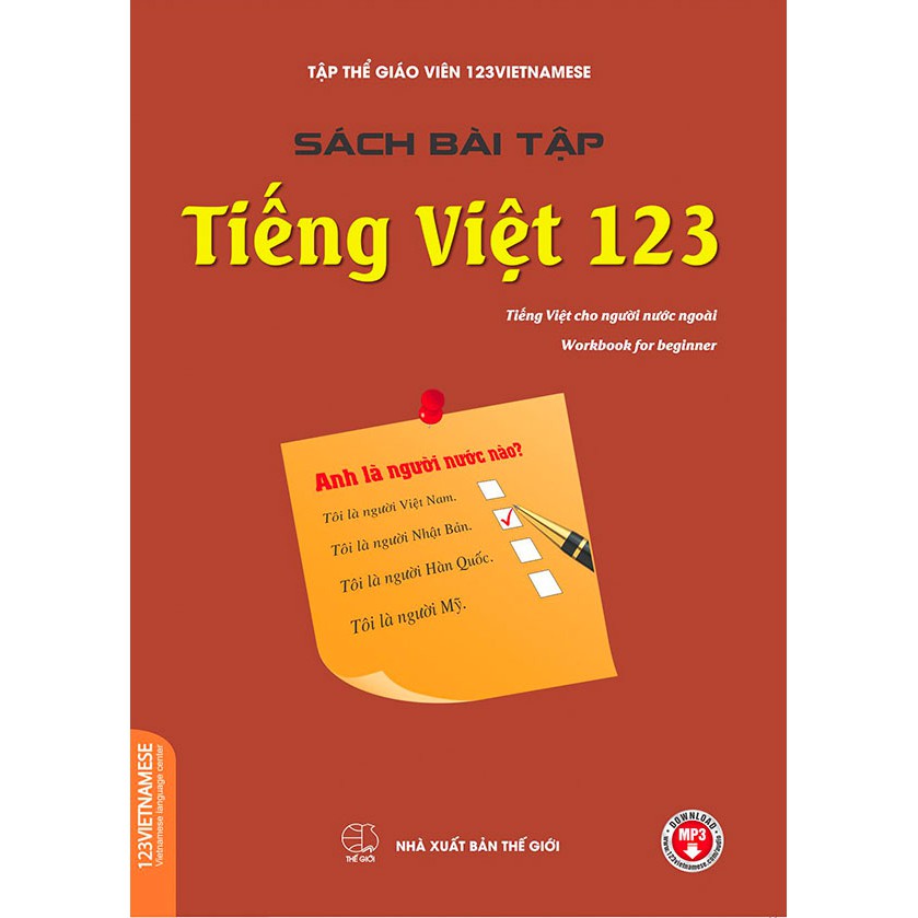 Sách Bài Tập Tiếng Việt 123 - Tiếng Việt Dành Cho Người Nước Ngoài