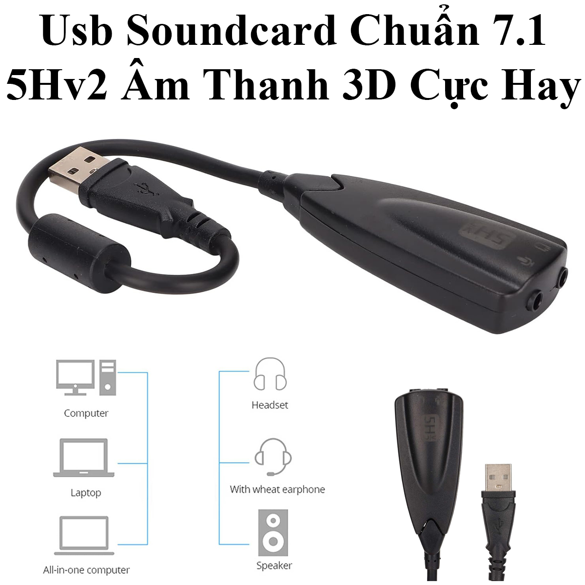 USB Soundcard Great 3D Sound Standard 7.1 5Hv2 Giá 59,000 Đồng*Miễn phí vận chuyển