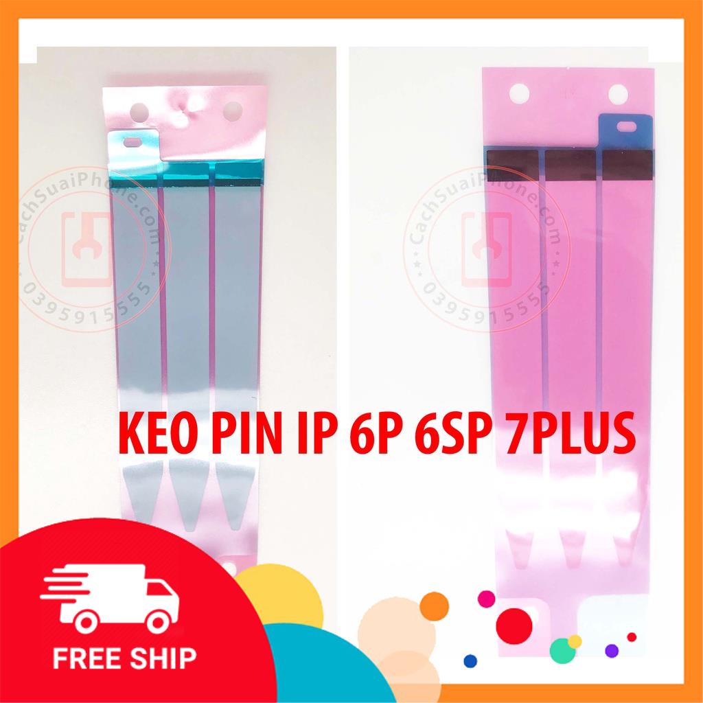 Keo pin keo dán pin ip 6 plus 6s plus 7 plus của điện thoại táo