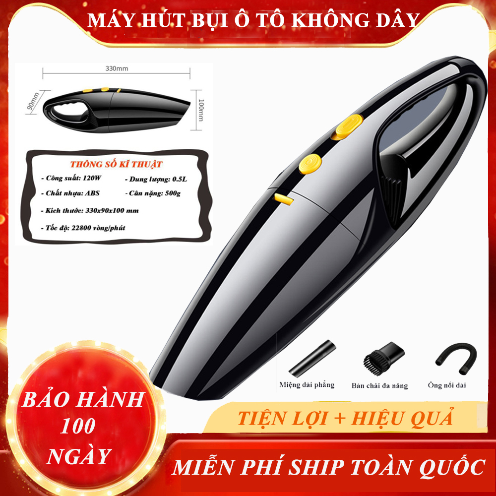 Máy Hút Bụi Ô Tô Không Dây, Máy Hút Bụi Cho Ô Tô. Máy có động cơ bền bỉ, Hoạt động mạnh mẽ với công suất 120W cho lực hút mạnh, Hút sạch bụi bẩn, Nước, Đồ vật nhỏ và ngóc ngách trong ô tô và gia đình