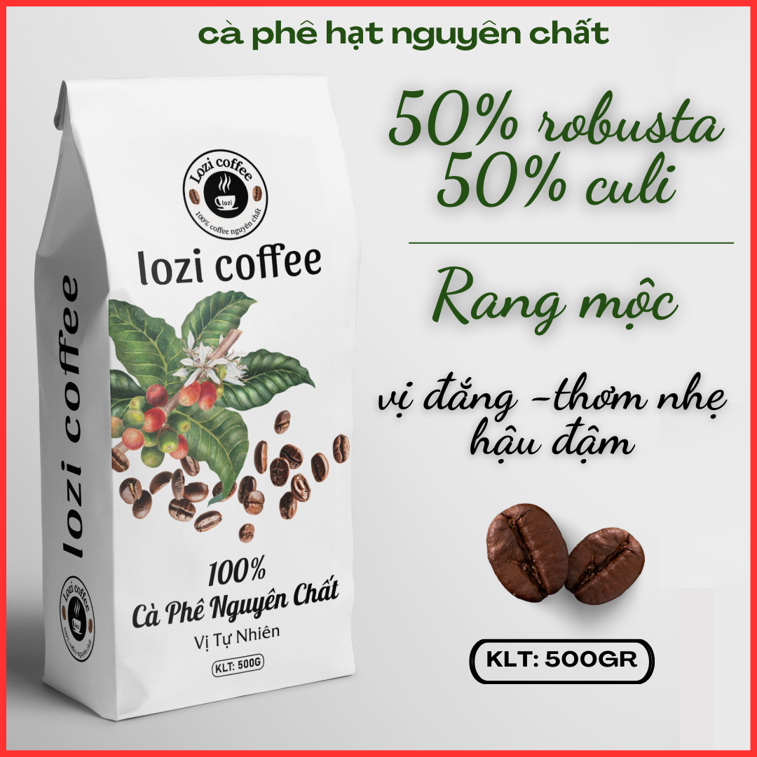 Cà phê hạt rang mộc robusta & culi rang xay sạch 100% 500g/bịch