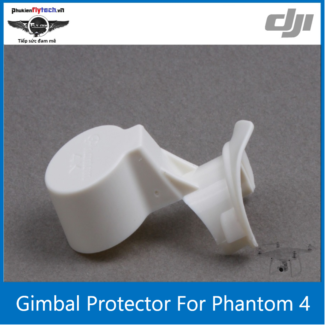 Chụp camera gimbal Phantom 4 - Camera gimbal protection holder for Phantom 4 - Bảo vệ mặt kính camera - Cố định gimbal chắc chắn hơn chiếc theo máy - Phụ kiên giúp cố định gimbal