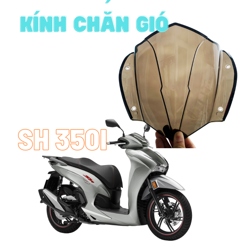 Kính chắn gió sh 350i việt nam, màu đen khói, của motor art
