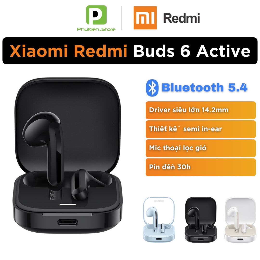[BH 6 th, Nguyên seal 100%] Tai nghe Bluetooth 5.4 Xiaomi Redmi Buds 6 Active