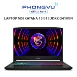 Laptop Msi Katana 15 B13UDXK-2410VN (Core i5-13420H/ GeForce RTX™ 3050/ 16GB/ 512GB/ Windows 11) - Bảo hành 24 tháng