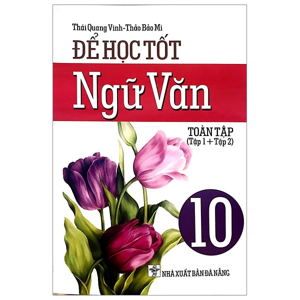 Fahasa - để học tốt ngữ văn 10