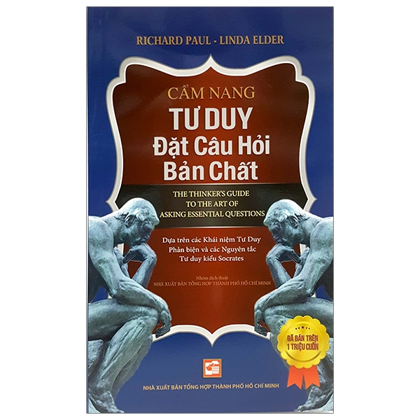 Fahasa - Cẩm Nang Tư Duy Đặt Câu Hỏi Bản Chất (Tái Bản 2019)