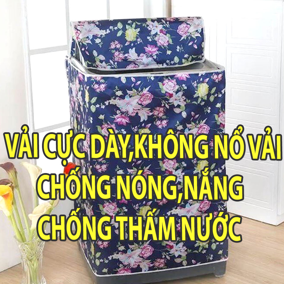 Áo trùm máy giặt vải dày siêu bền chống thấm nước