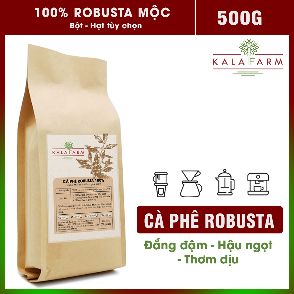 500g Cà phê Hạt Robusta rang mộc nguyên chất 100% Kalafarm Gu Truyền thống vị đậm  đắng  mạnh  không tẩm ướp hương liệu