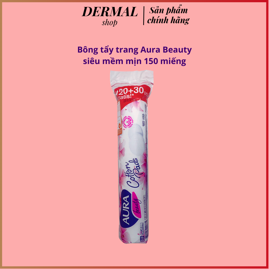 Bông tẩy trang Aura Beauty 150 miếng (120 + free 30 miếng)