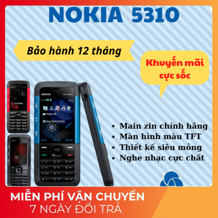 Điện thoại cổ Nokia 5310 độc (kèm pin sạc) Bảo hàng 12 tháng