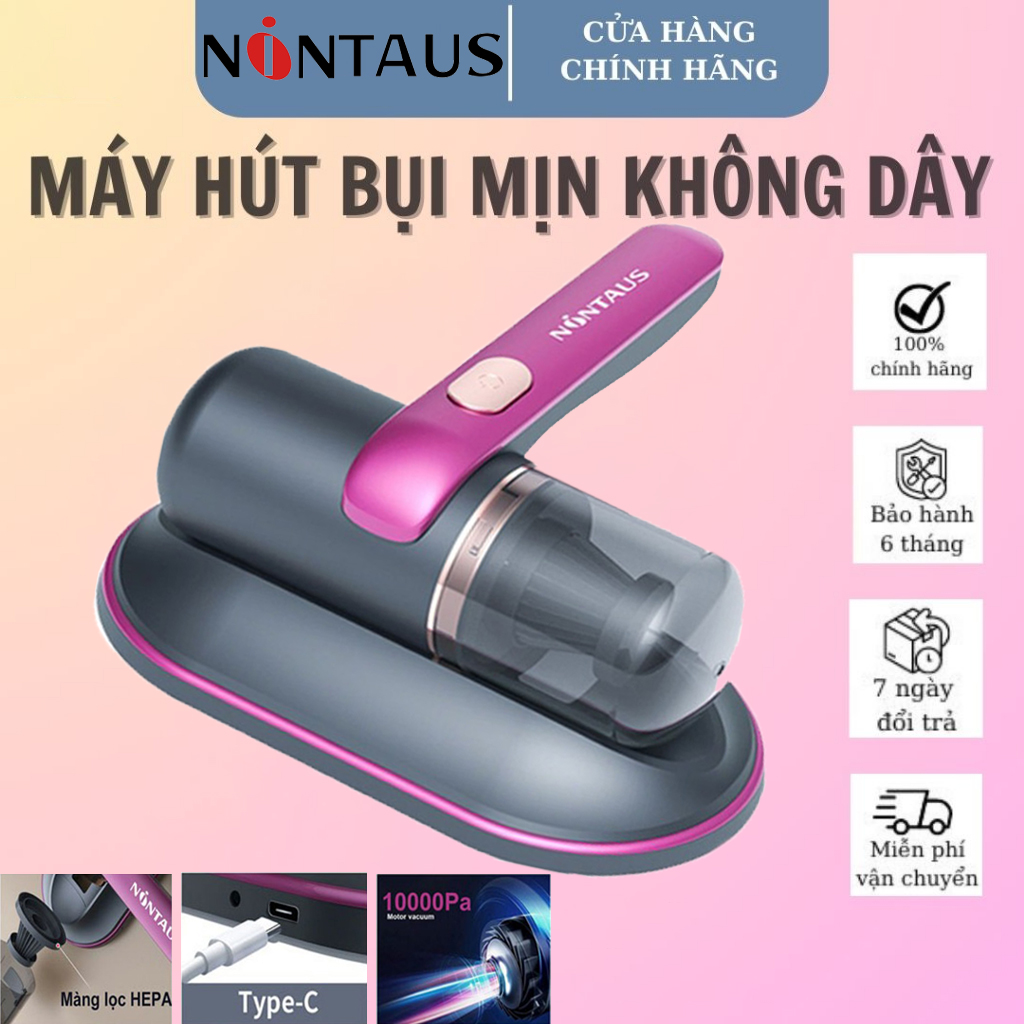  BẢO HÀNH 6 THÁNG - máy hút bụi giường nệm không dây mini cầm tay sạc điện cao cấp NONTAUS lực hút 10000 PA hút chăn ga ,gối ,nệm thảm  sofa  gấu bông có tia UV diệt khuẩn 99% 
