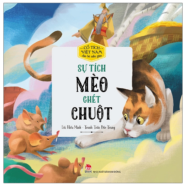 Fahasa - cổ tích việt nam cho bé mẫu giáo: sự tích mèo ghét chuột