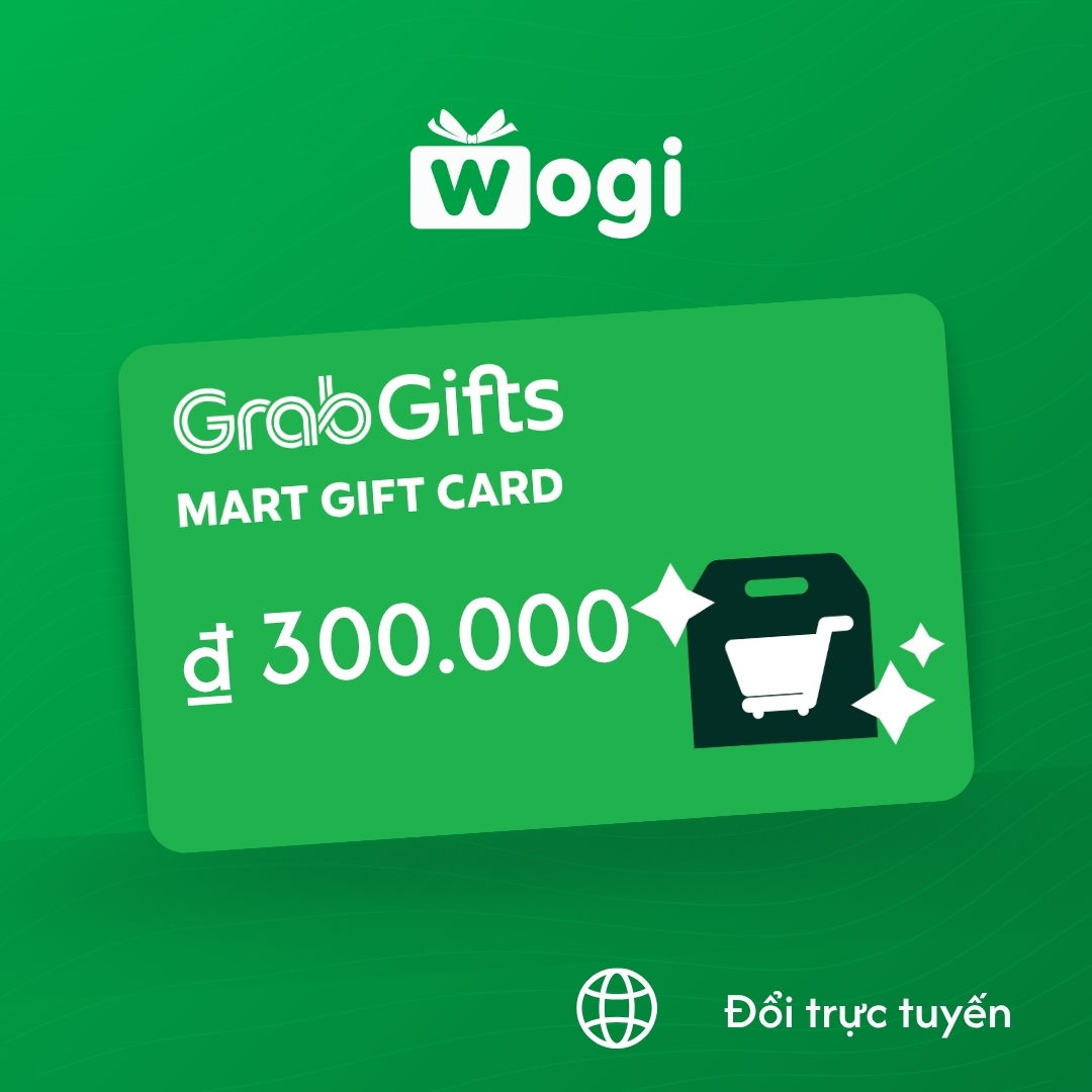 GrabGifts (Mart) e-Voucher 300.000 ₫ (Có hiệu lực trong vòng 30 ngày)