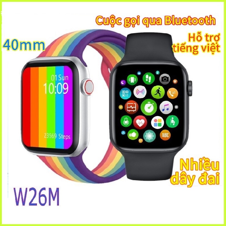 Đông hồ thông minh w26 - thiết kế watch seri 6 ,màn hình tràn viền, tiếng việt 100%, đo nhịp tim, chạy bộ, hiển thị cuộc gọi, thông báo tin nhắn, tùy chọn thay thế dây đeo, kháng nước chuẩn