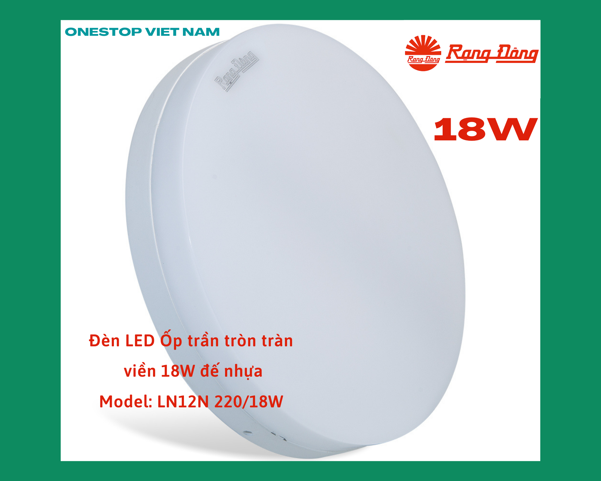 Đèn led nổi ốp trần tròn tràn viền 18w đế nhựa rạng đông ln12n 220/18w
