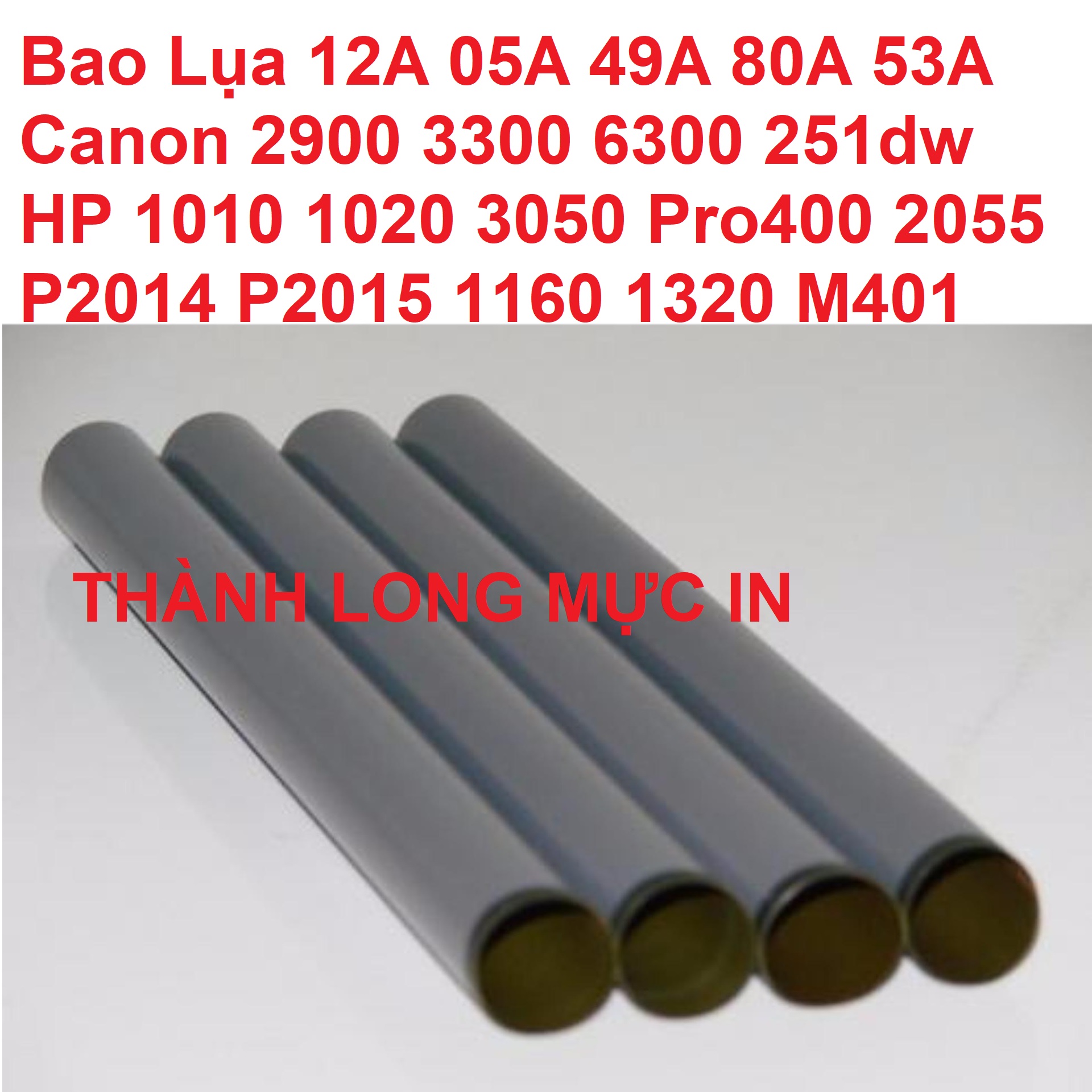 Bao lụa canon 2900 hp 12a 05a 80a 49a 53a hp 1010 1020 3050 pro 400-2055-2035-2015-2014 1160 1320 canon lpb 2900 3000 3300 6300 251dw