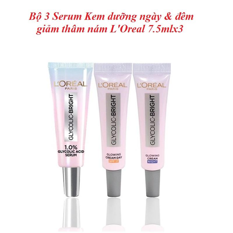 Bộ 3 Serum Kem dưỡng ngày & đêm giảm thâm nám L'Oreal Paris Glycolic Bright 7.5ml