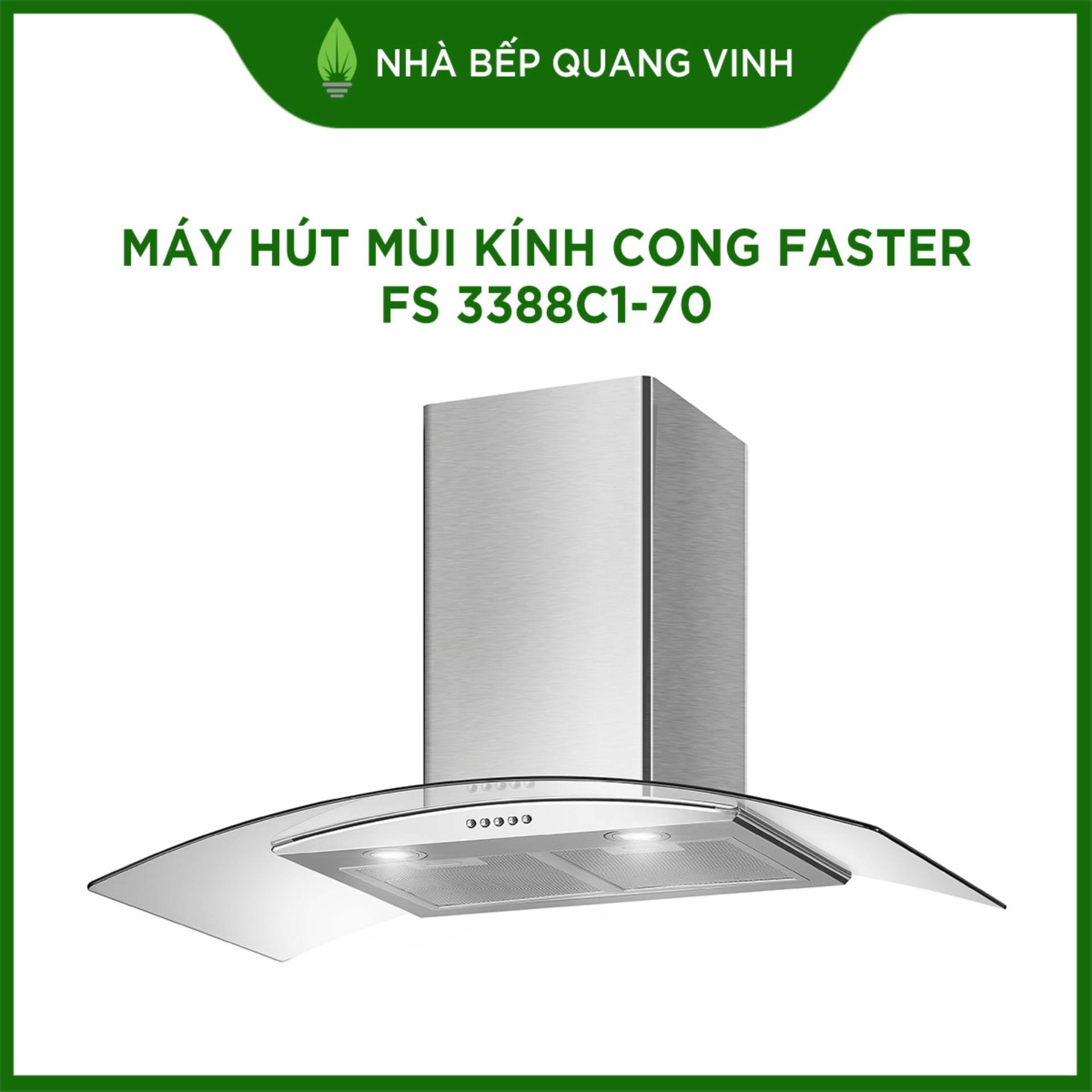 Máy hút mùi kính cong faster fs 3388c1-70-quang vinh