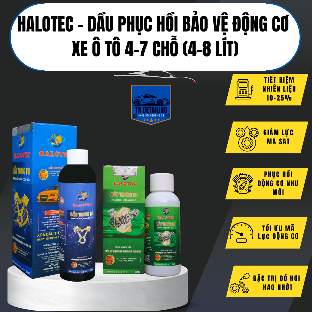 Halotec Dầu Phục Hồi Động Cơ Xe Ô Tô 4-7 - Tặng 1 Chai Vệ Sinh Buồng Đốt 250k