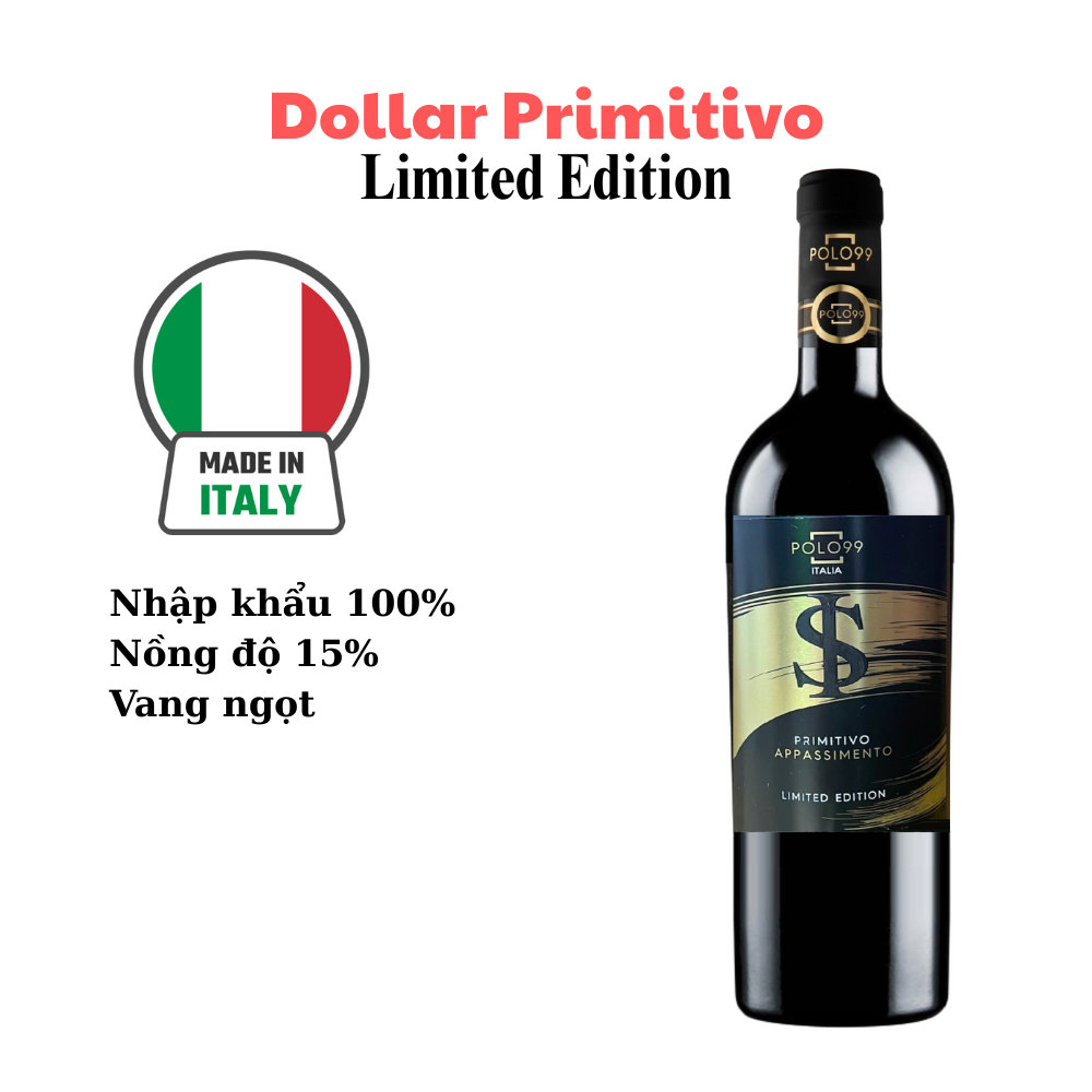 Vang Ngọt Dollar Primitivo Appassimento Limited Edition - Vang Ý