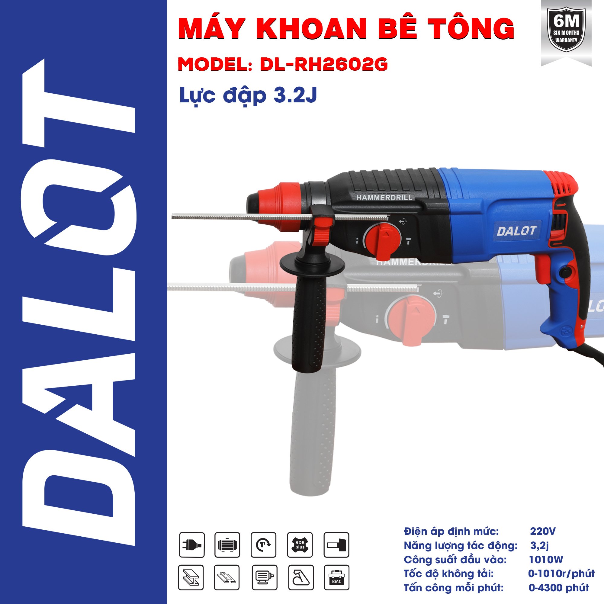 Máy Khoan Đục Bê Tông 3 Chế Độ DaLot 2-26 Cam kết 100% Ruột Đồng 100% Máy Khỏe nặng 3kg
