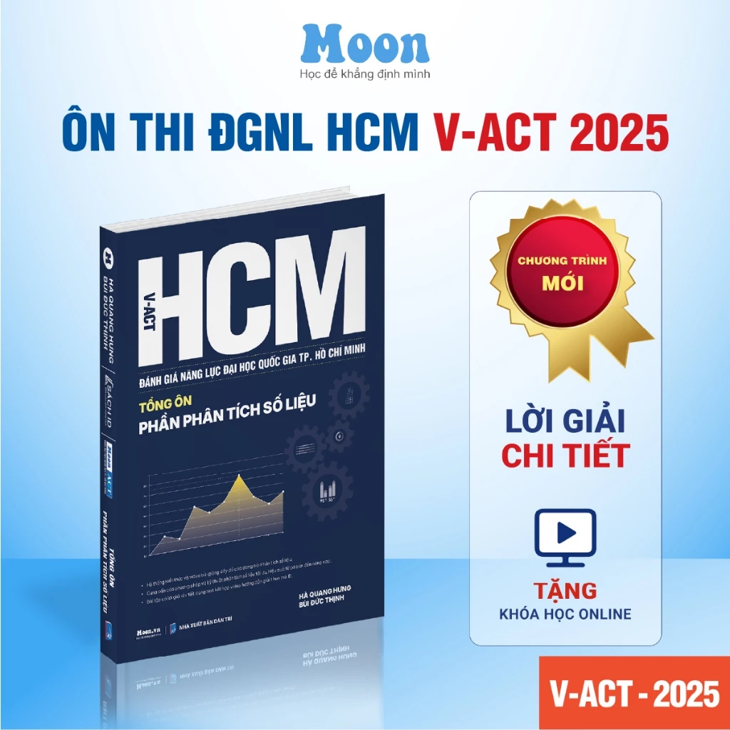 [ V-ACT 2025] Sách ôn thi đánh giá năng lực TP Hồ Chí Minh - Tổng ôn phần phân tích số liệu Moonbook