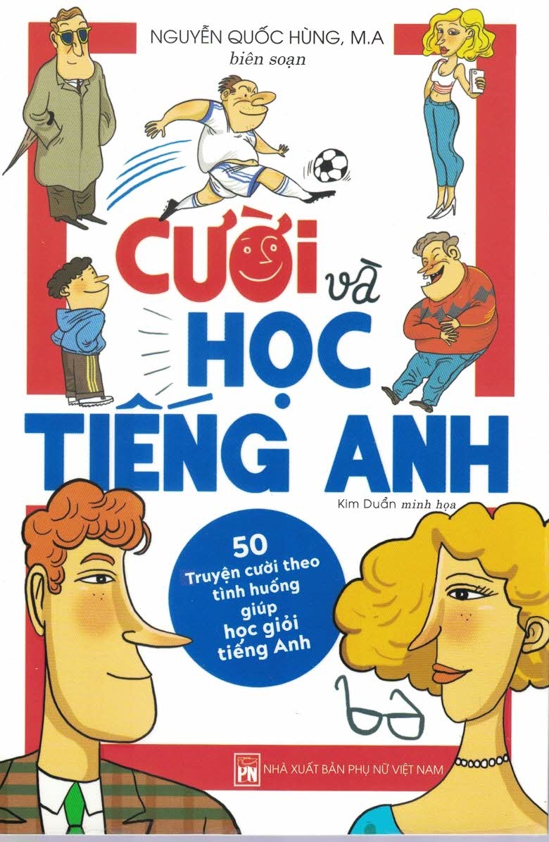 Cười và học tiếng anh - 50 truyện cười theo tình huống giúp học giỏi tiếng anh