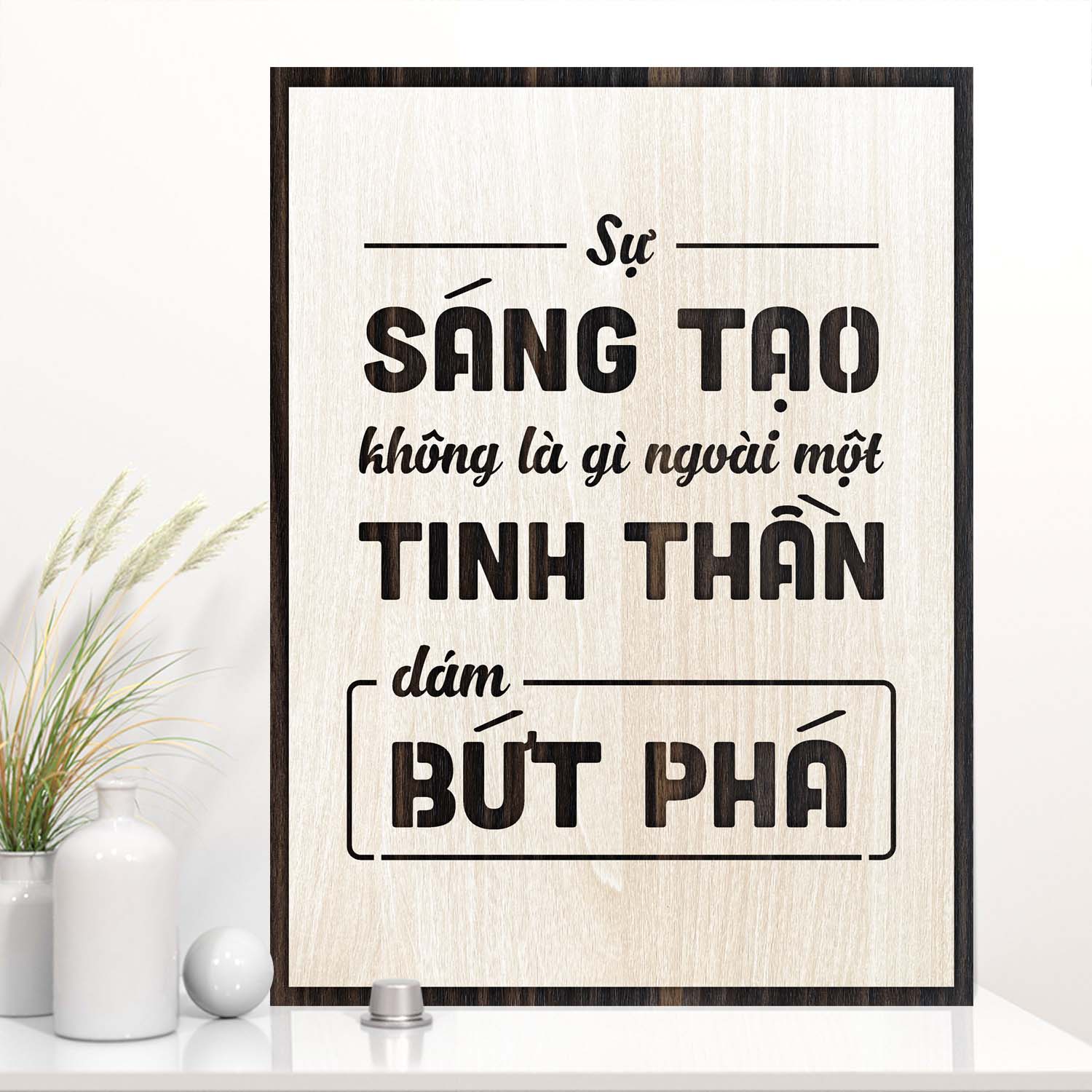 Tranh khẩu hiệu LEVU110: Sự sáng tạo không là gì ngoài một tinh thần dám bứt phá