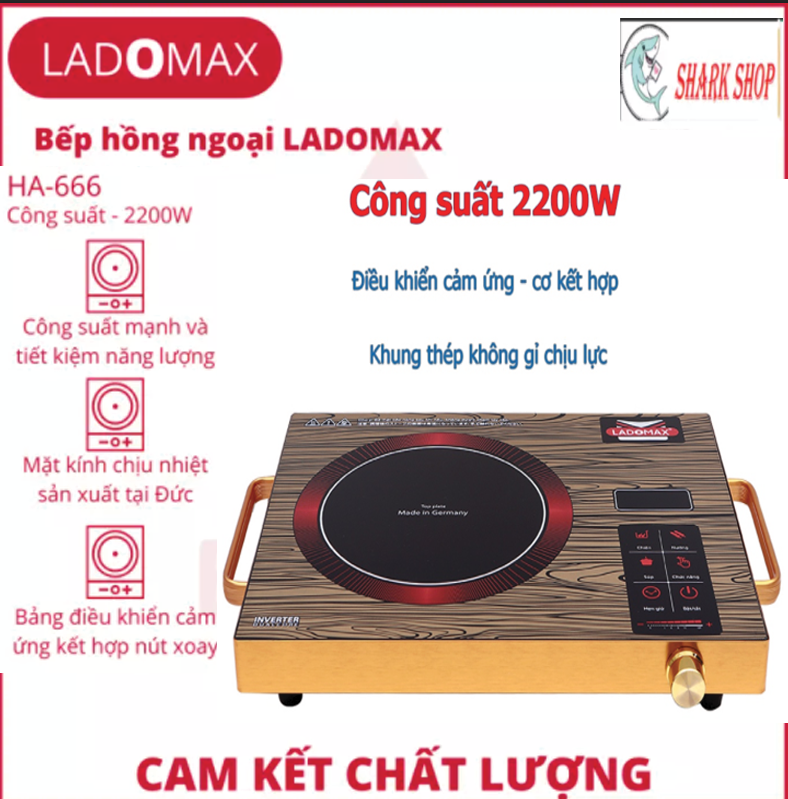 Bếp hồng ngoại ladomax ha-666,bếp hồng ngoại nhật bản cao cấp, bếp hồng ngoại tiết kiệm điện,bep hong ngoai nhật bền đa chức năng nấu soup,nấu nước,nấu lẩu,nướng,chiên/xào,hâm nóng không kén nồi an toàn sử dụng