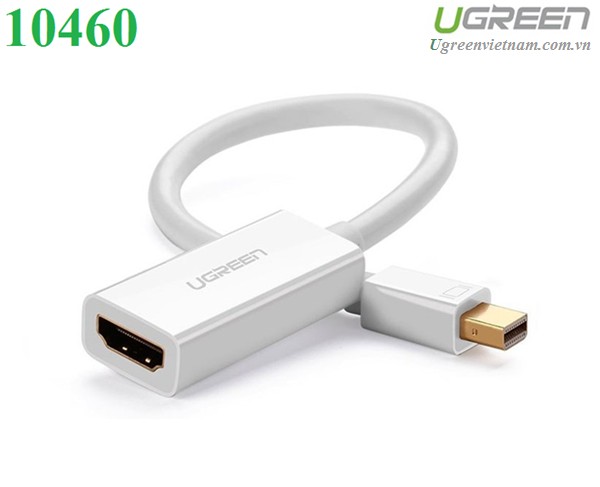 Cáp chuyển mini displayport sang hdmi ugreen 10460 - thunderbolt to hdmi - hàng chính hãng