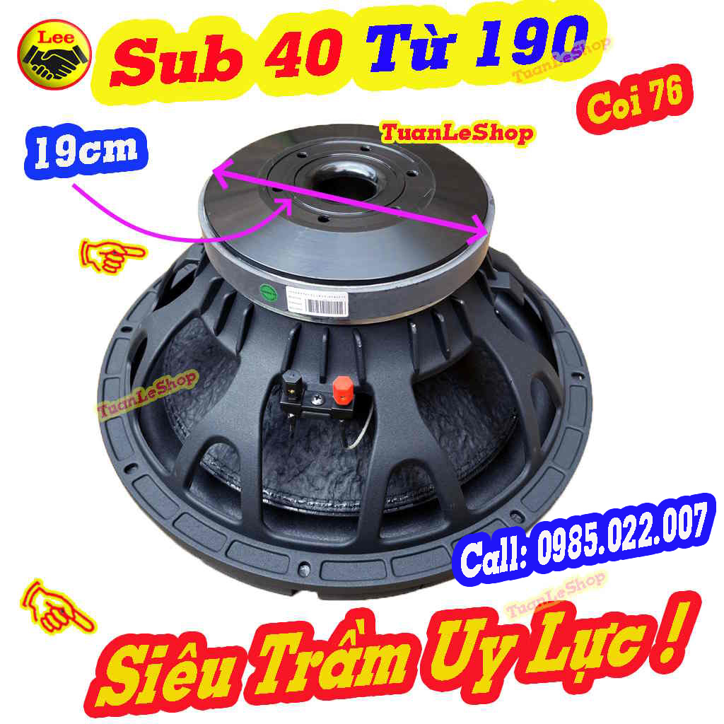 LOA SUB 40 TỪ 190 CÔN 76MM, LOA SUB ĐÁNH CĂNG, LOA SIÊU TRẦM 40,- GIÁ 1 LOA SUB BASS 40 TỪ 190 1513