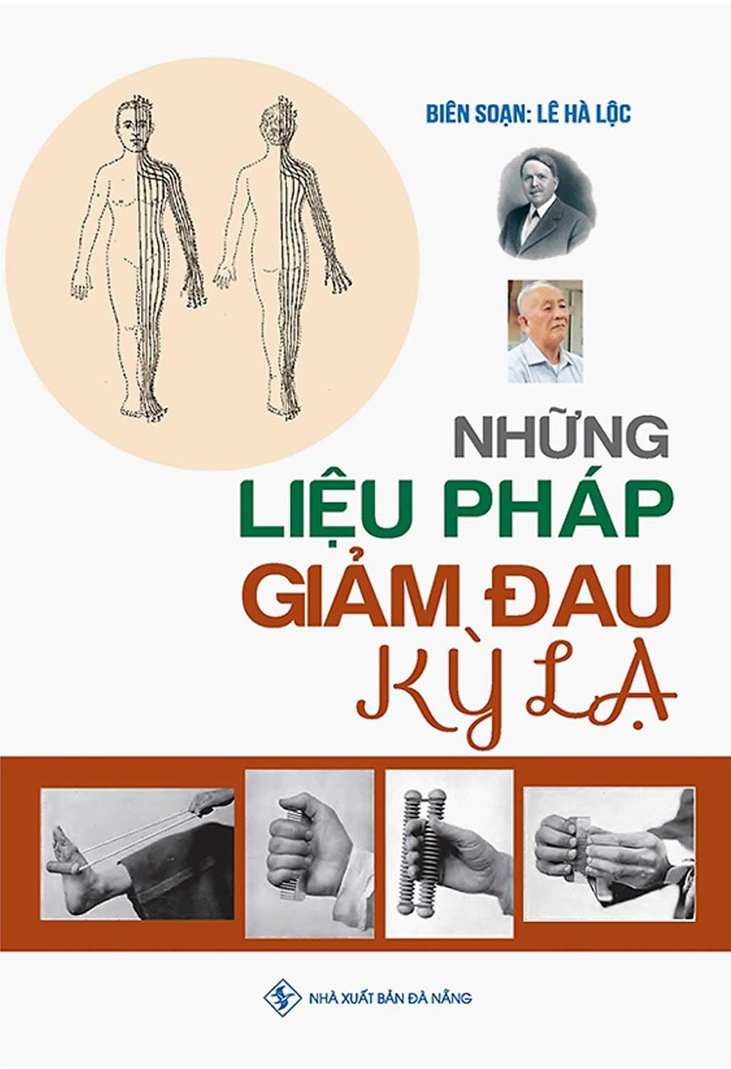 NHỮNG LIỆU PHÁP GIẢM ĐAU KỲ LẠ