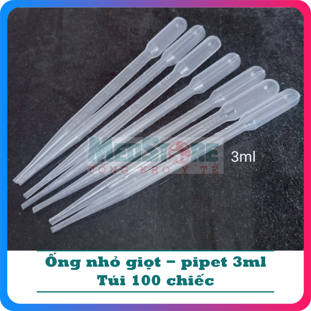 Túi 100 ống bóp nhỏ giọt (pipet) 3ml làm thí nghiệm, mỹ phẩm, hút sữa - TBYT Medstore