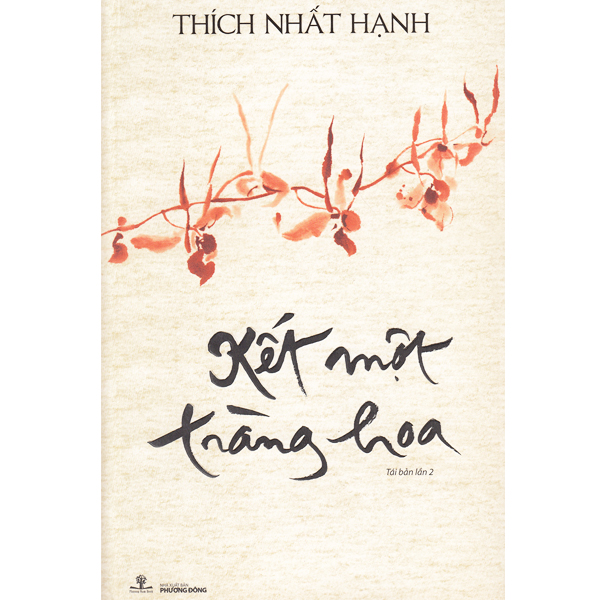 Sách - kết một tràng hoa - thích nhất hạnh