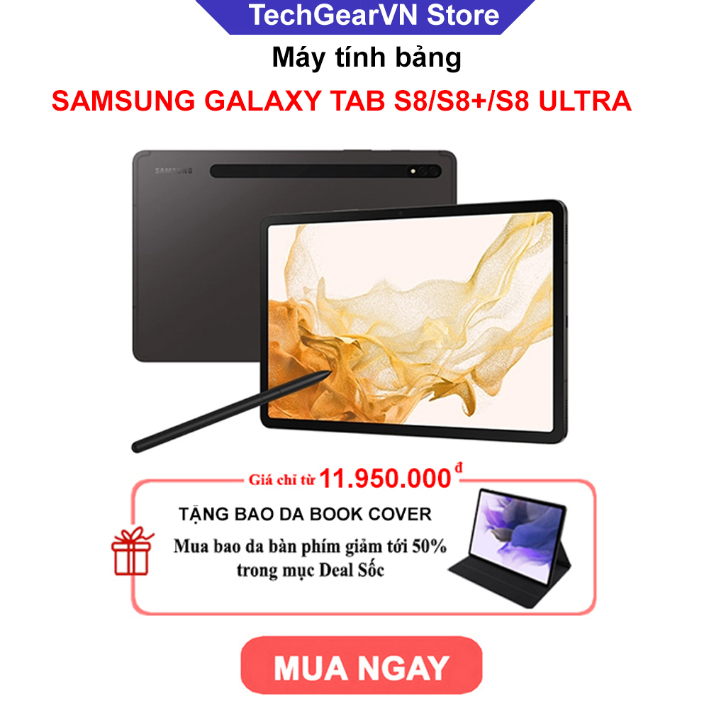 Máy tính bảng samsung galaxy tab s8/tabs8+/tabs8ultra
