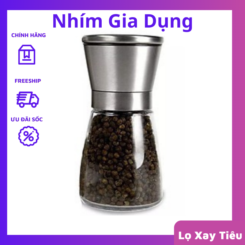 Lọ xay tiêu , hũ xay tiêu inox bằng thủy tinh trong suốt