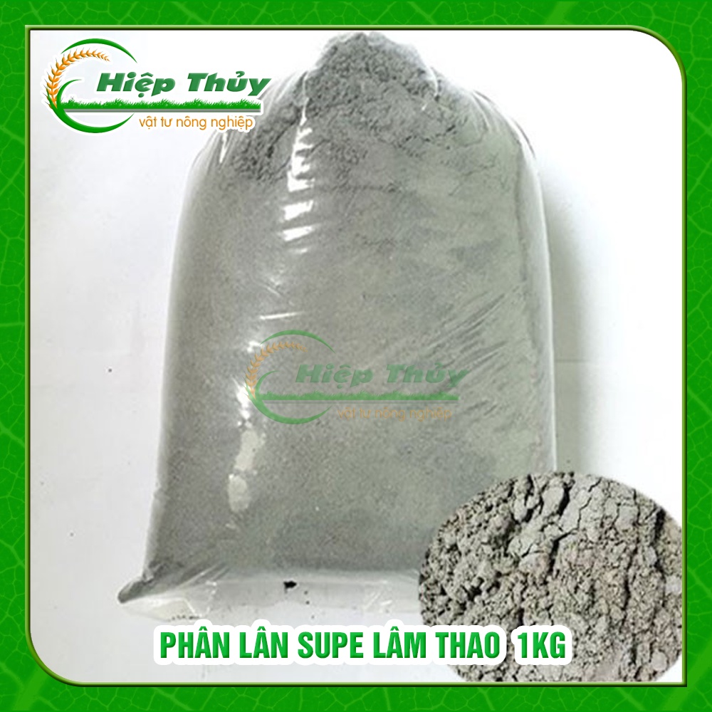 Phân Bón Supe Lân LÂM THAO Giúp Cây Trồng  Phát Triển Bộ Rễ, Hình Thành Mầm Hoa, Đẻ Nhánh Gói 1 Kg
