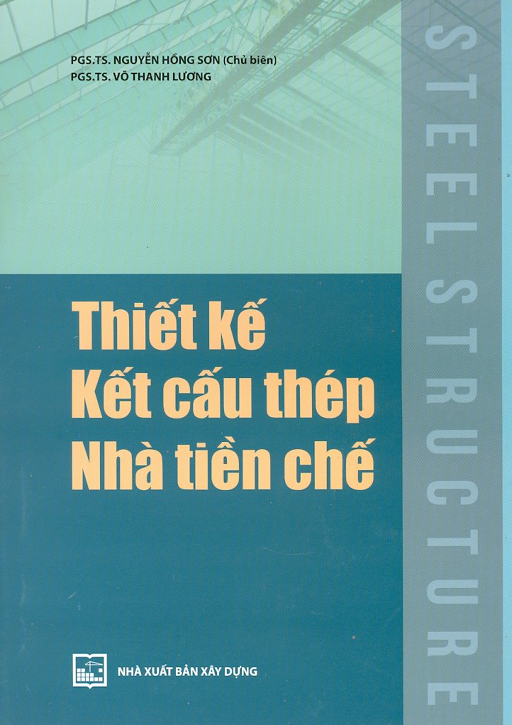 Thiết Kế Kết Cấu Thép Nhà Tiền Chế