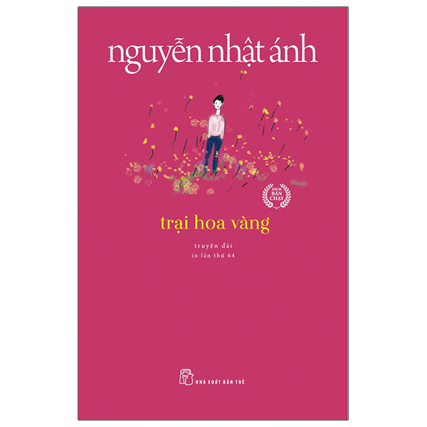 Trại hoa vàng - Nguyễn Nhật Ánh