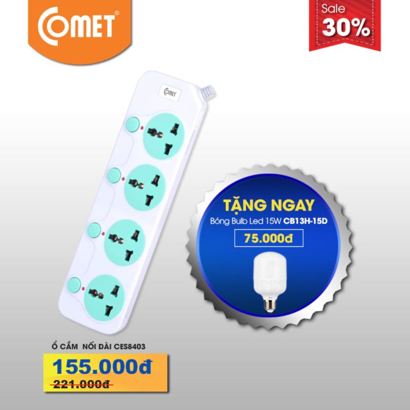 Bảng giá Ổ CẮM ĐIỆN ĐA NĂNG COMET CES8403 TẶNG BÓNG LED TRỤ 15W COMET CB13H-15D