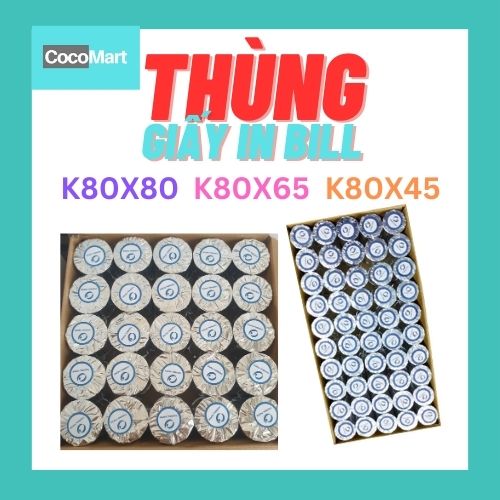 Thùng giấy in bill k80 giấy in hóa đơn k80 giấy in nhiệt k80