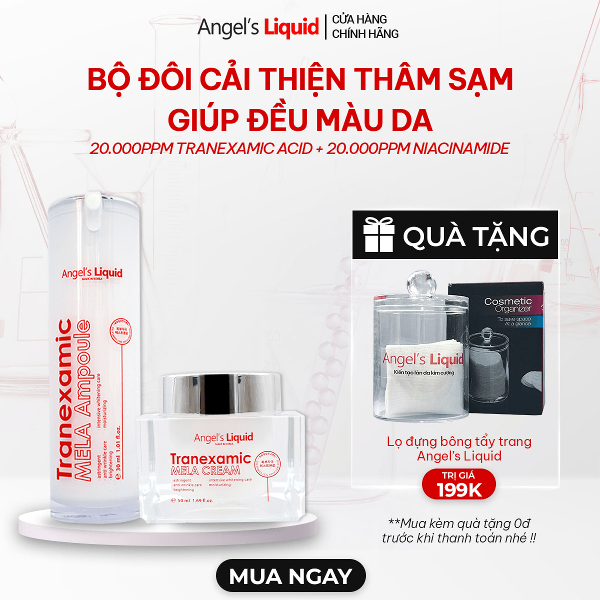 Bộ Sản Phẩm Tranexamic Acid Xoá Thâm Đỏ, Mờ Sạm Nám Chuyên Sâu Angel's Liquid Mela Serum & Cream