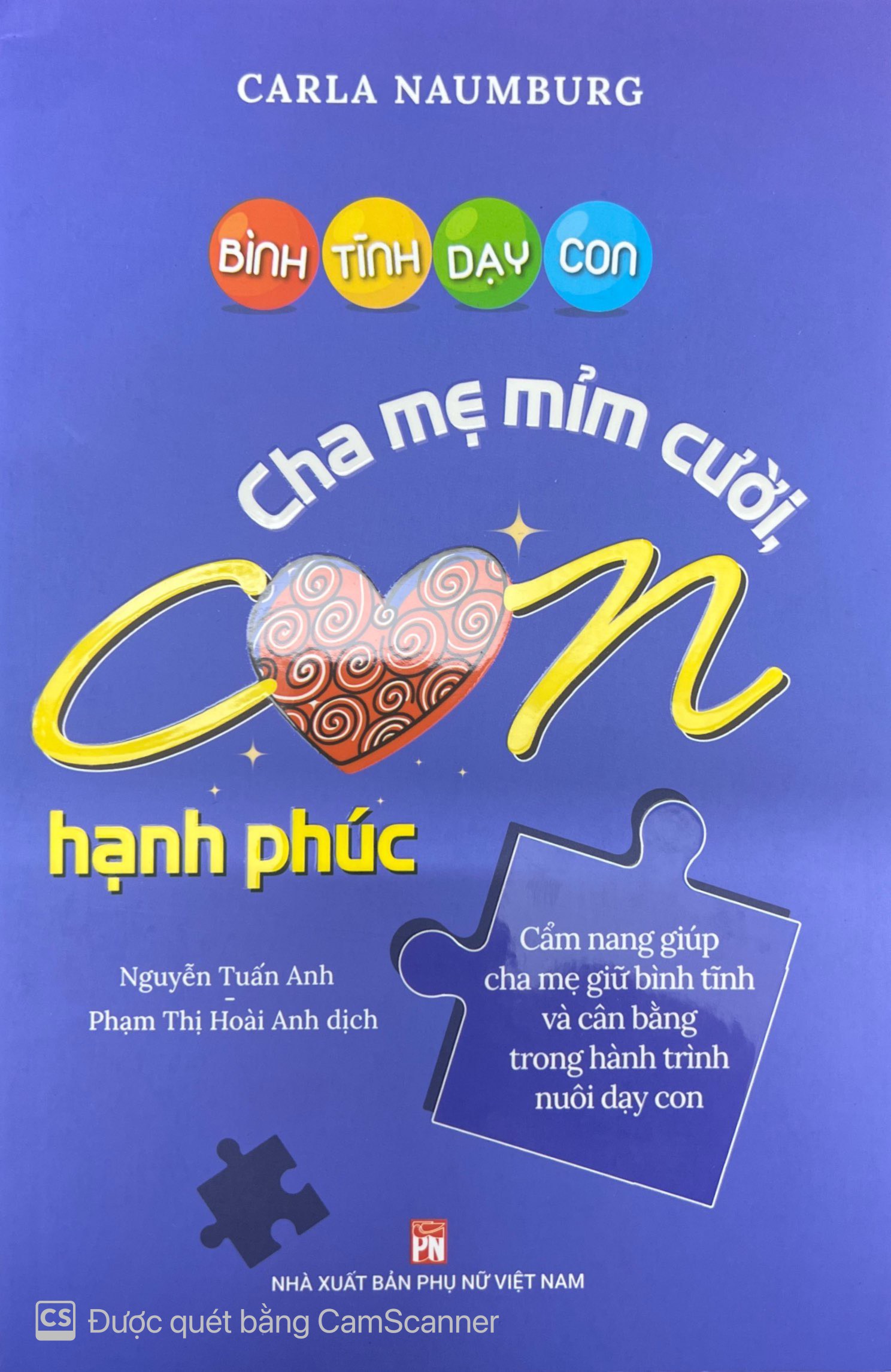 Sách - Bình tĩnh dạy con - Cha mẹ mỉm cười con hạnh phúc (PN)