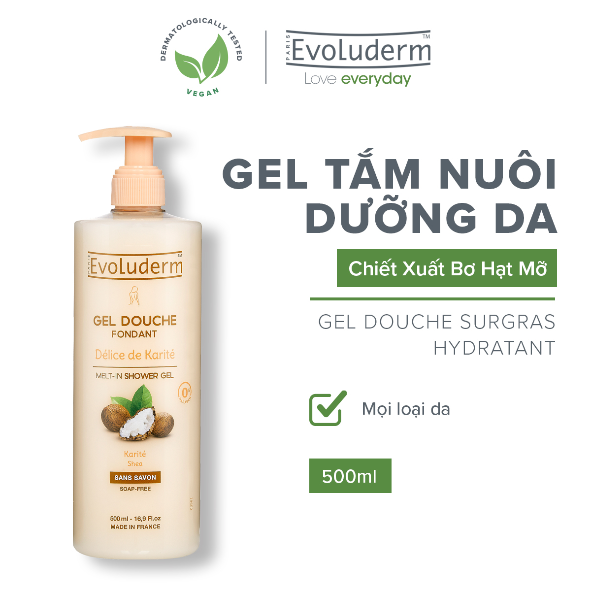 Gel tắm Evoluderm chiết xuất từ Bơ Hạt Mỡ - Karite Gel Douche Fondant Délice de Karité 500ml