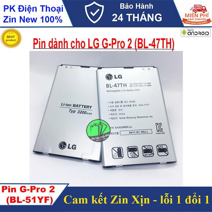 Pin điện thoại LG G Pro 2 F350 D838 BL-47TH -BH 12 tháng - Chuẩn Zin Xịn